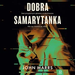 Dobra samarytanka - audiobook - John Marrs