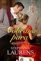 Dobrana para - Stephanie Laurens