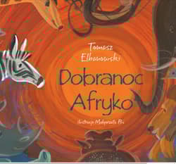 Dobranoc Afryko - Elbanowski Tomasz