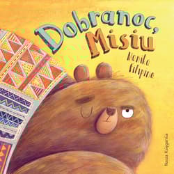 Dobranoc, Misiu - Filipina Monika