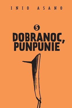 Dobranoc, Punpunie 5 - Asano Inio