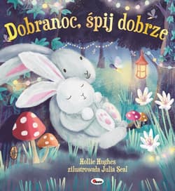 Dobranoc śpij dobrze. Picturebook - Opracowanie Zbiorowe