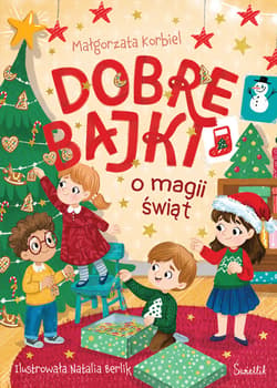 Dobre bajki o magii świąt - ebook - Małgorzata Korbiel