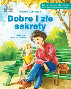 Dobre i złe sekrety - Elżbieta  Zubrzycka