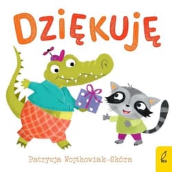 Dobre maniery Dziękuję - Wojtkowiak-Skóra Patrycja