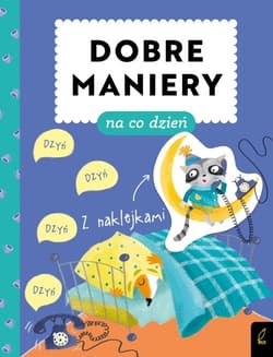 Dobre maniery na co dzień - Wojtkowiak-Skóra Patrycja