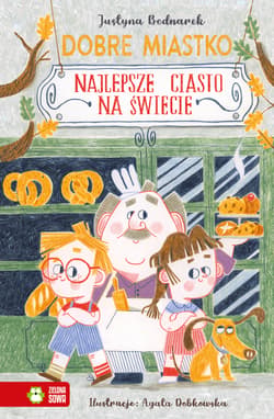 Dobre Miastko Najlepsze ciasto na świecie - Justyna Bednarek
