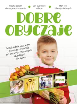 Dobre obyczaje - Opracowanie Zbiorowe