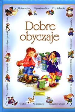 Dobre obyczaje - Józef Waczków (przekł.), Marina Gubska (ilust.)