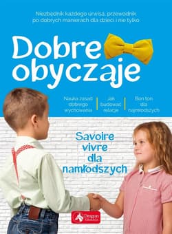 Dobre obyczaje dla dzieci - Żywczak Krzysztof