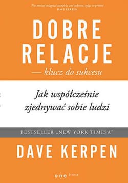 Dobre relacje - klucz do sukcesu. Jak współcześnie zjednywać sobie ludzi - ebook
