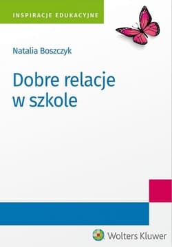 Dobre relacje w szkole - Boszczyk Natalia