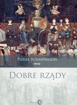 Dobre rządy - Pierre Rosanvallon