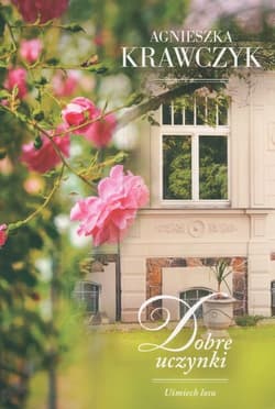 Dobre uczynki Wielkie Litery - Agnieszka Krawczyk