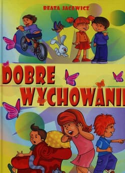 Dobre wychowanie - Beata Jacewicz