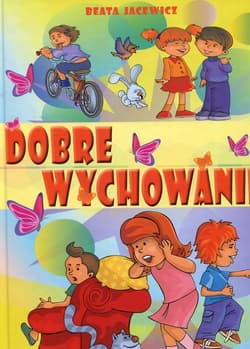 Dobre wychowanie - Beata Jacewicz