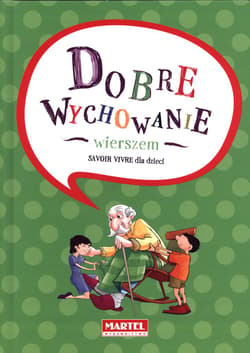 Dobre wychowanie wierszem - Bożena Pierga