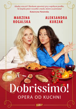Dobrissimo! Opera od kuchni - ebook - Aleksandra Kurzak