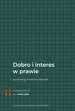 Dobro i interes w prawie. PORTA IURIS - Opracowanie Zbiorowe