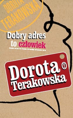 Dobry adres to człowiek - ebook - Dorota Terakowska