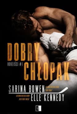 Dobry chłopak - Sarina Bowen & Elle Kennedy