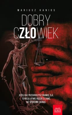 Dobry człowiek - Mariusz Kanios