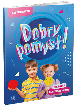 Dobry pomysł! Czterolatek zabawy matematyczne - Praca zbiorowa