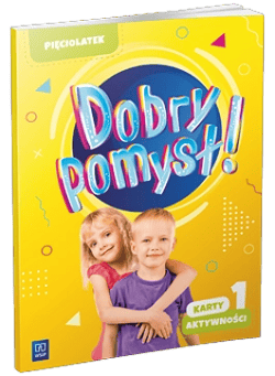 Dobry pomysł! Pięciolatek karty aktywności cz.1 - Opracowanie Zbiorowe