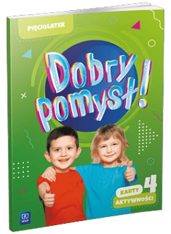 Dobry pomysł! Pięciolatek karty aktywności cz.4 - Opracowanie Zbiorowe
