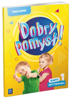Dobry pomysł! Trzylatek karty aktywności cz.1