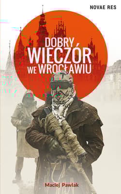 Dobry wieczór we Wrocławiu - Maciej Pawlak