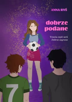 Dobrze podane Tom 3 - Anna Ryś