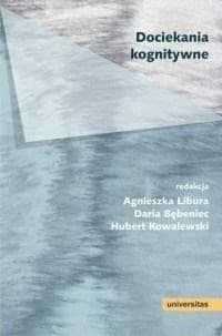 Dociekania kognitywne - Agnieszka Libura, Daria Bębeniec