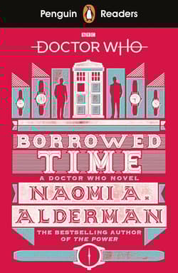 Doctor Who: Borrowed Time - Naomi Alderman