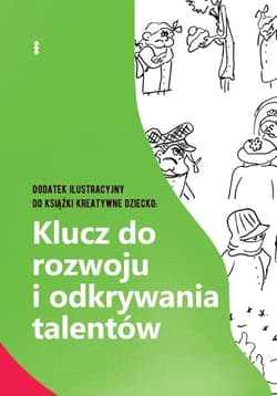 Dodatek ilustracyjny do książki Kreatywne dziecko - Kirff Viktoria