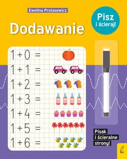 Dodawanie. Pisz i ścieraj! - Ewelina Protasewicz