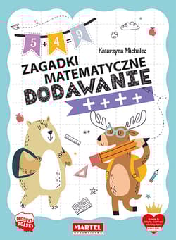 Dodawanie. Zagadki matematyczne - Katarzyna Michalec