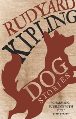 Dog Stories - Kipling Rudyard