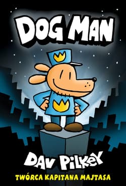 DOGMAN Tom 1 - Dav Pilkey