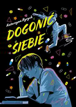 Dogonić siebie - Marcin Przewoźniak, Katarzyna Ryrych