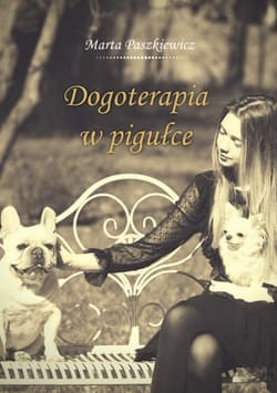 Dogoterapia w pigułce