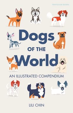 Dogs of the World wer. angielska - Lili Chin