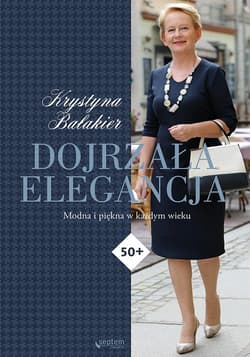 Dojrzała elegancja Modna i piękna w każdym wieku