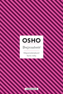 Dojrzałość - ebook - Osho