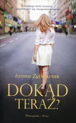 Dokąd teraz? - Iwona Żytkowiak