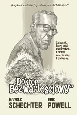 Doktor Bezwartościowy - Schechter Harold, Eric Powell