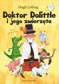 Doktor Dolittle i jego zwierzęta - Hugh Lofting