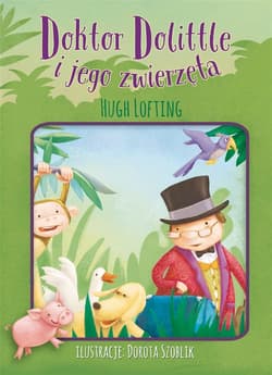 Doktor Dolittle i jego zwierzęta - Hugh Lofting