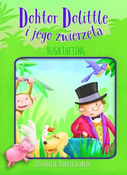 Doktor Dolittle i jego zwierzęta - Hugh Lofting