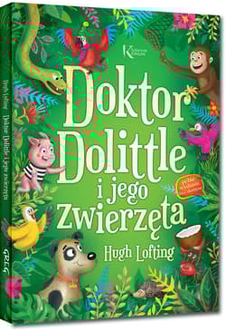 Doktor Dolittle i jego zwierzęta - Hugh Lofting